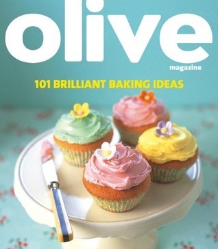 Book cover of 101 Brilliant Baking Ideas by Janine Ratcliffe, Olive Magazine