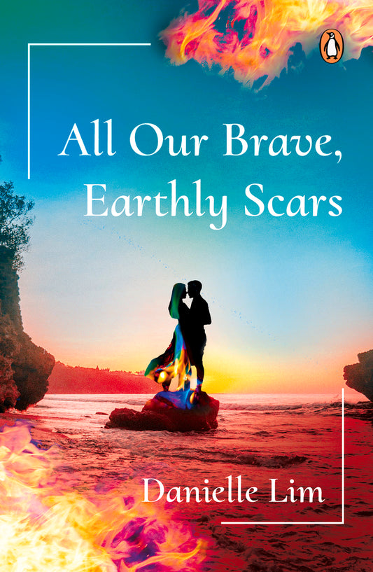 Book cover of All Our Brave, Earthly Scars by Danielle Lim