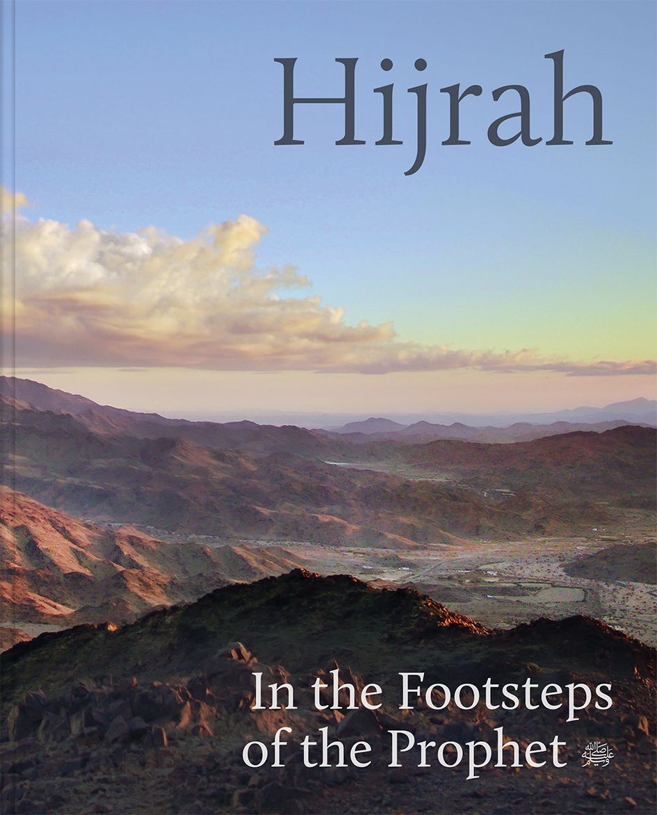 Book cover of Hijrah: In The Footsteps Of The Prophet by Idries Trevathan (Ed.), Abdullah Alkadi (Ed.), Kumail Musaley (Ed.), Hamza Yusuf (Contrib.), Daoud Stephen Casewit (Contrib.), Ovidio Salazar (Contrib.), Thalia Kennedy (Contrib.), أشرف فقيه (Contrib.)