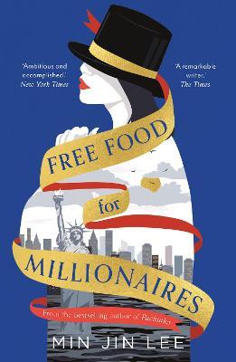 Book cover of Free Food For Millionaires by Min Jin Lee