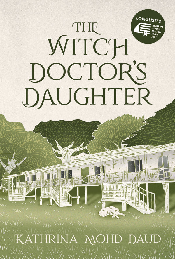 Book cover of The Witch Doctor’s Daughter by Kathrina Mohd Daud