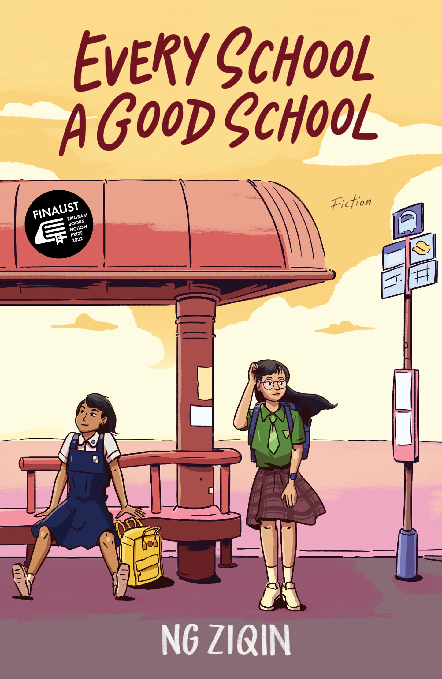 Book cover of Every School a Good School by Ng Ziqin
