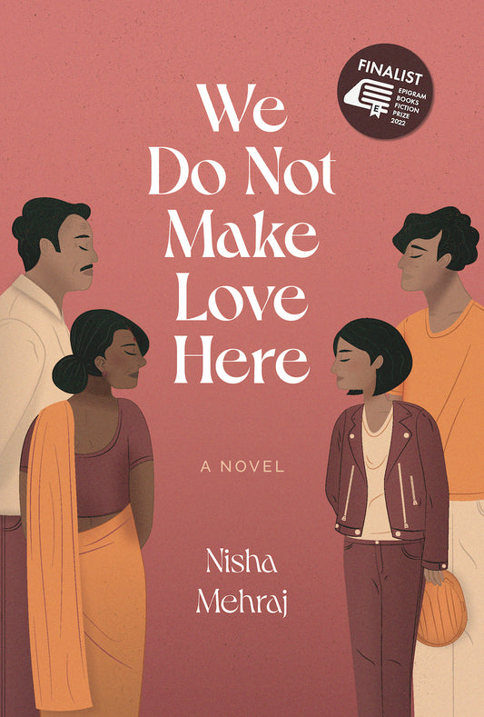 Book cover of We Do Not Make Love Here by Nisha Mehraj