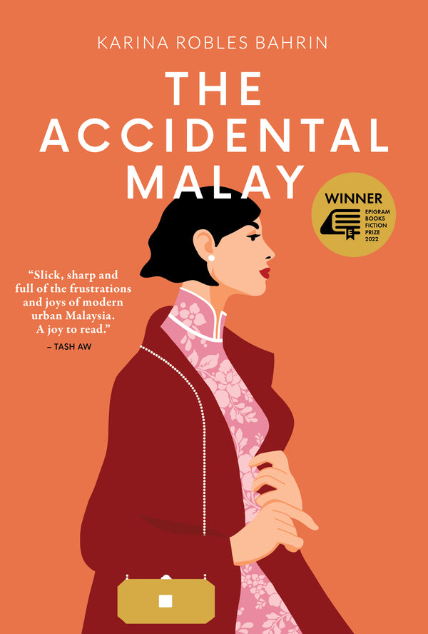 Book cover of The Accidental Malay by Karina Robles Bahrin