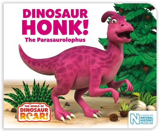Book cover of Dinosaur Honk! The Parasaurolophus by Peter     Curtis
