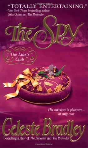 Book cover of The Spy by Celeste Bradley