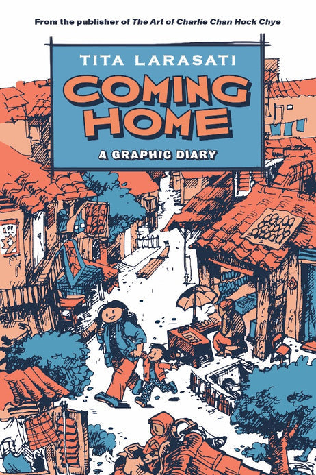 Book cover of Coming Home: A Graphic Diary by Tita Larasati
