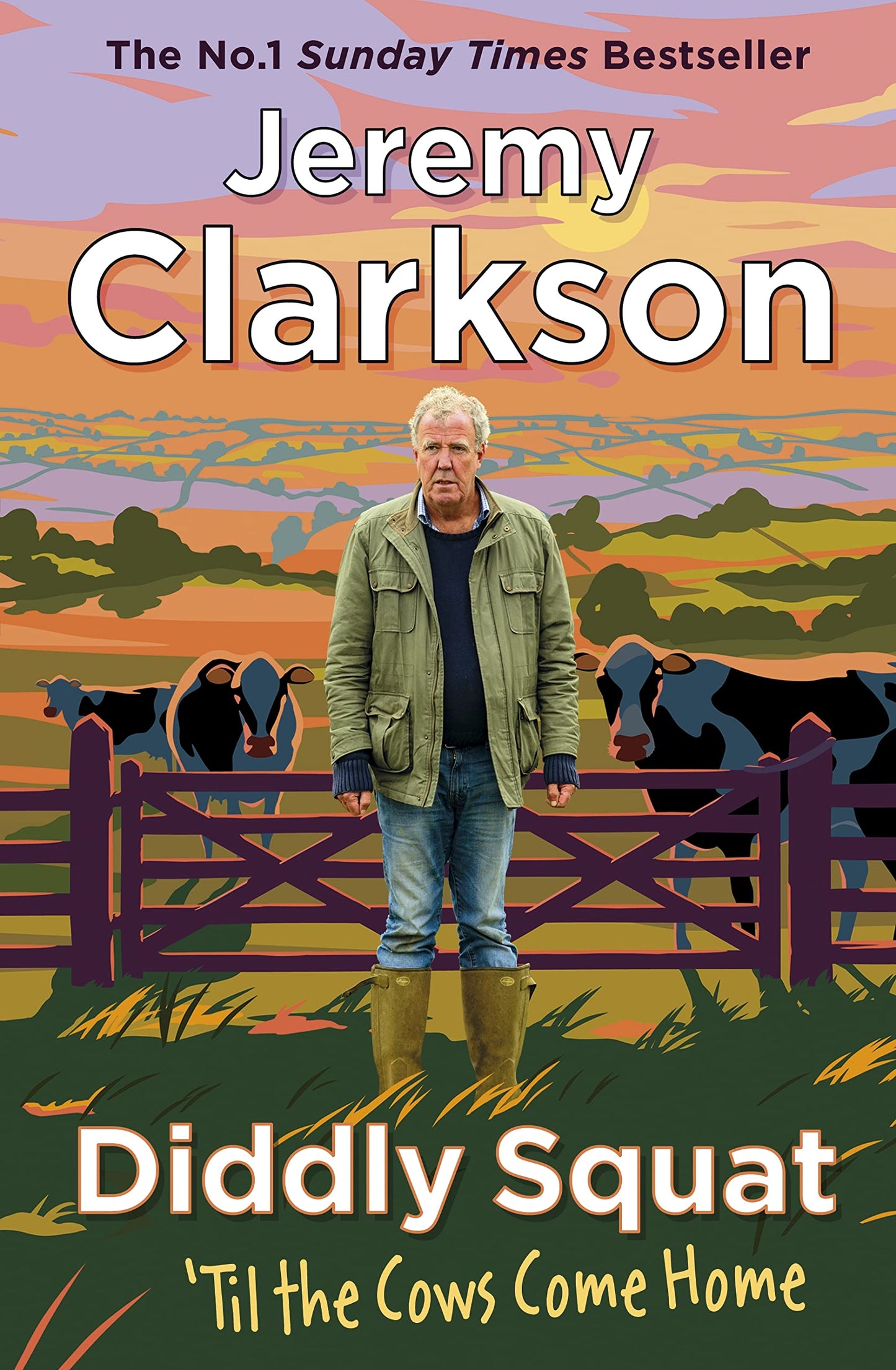 Book cover of Diddly Squat: ‘Til The Cows Come Home by Jeremy Clarkson