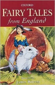 Book cover of Fairy Tales From England by James Reeves (Adapter), Rosamund Fowler (Illus.)