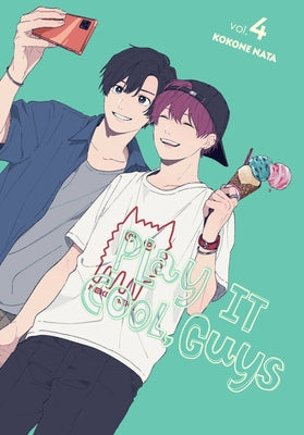 Book cover of Play It Cool, Guys, Vol. 4 by Kokone Nata