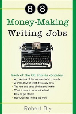 Book cover of 88 Money-Making Writing Jobs by Robert W. Bly