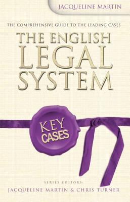 Book cover of Key Cases: The English Legal System by Jacqueline Martin