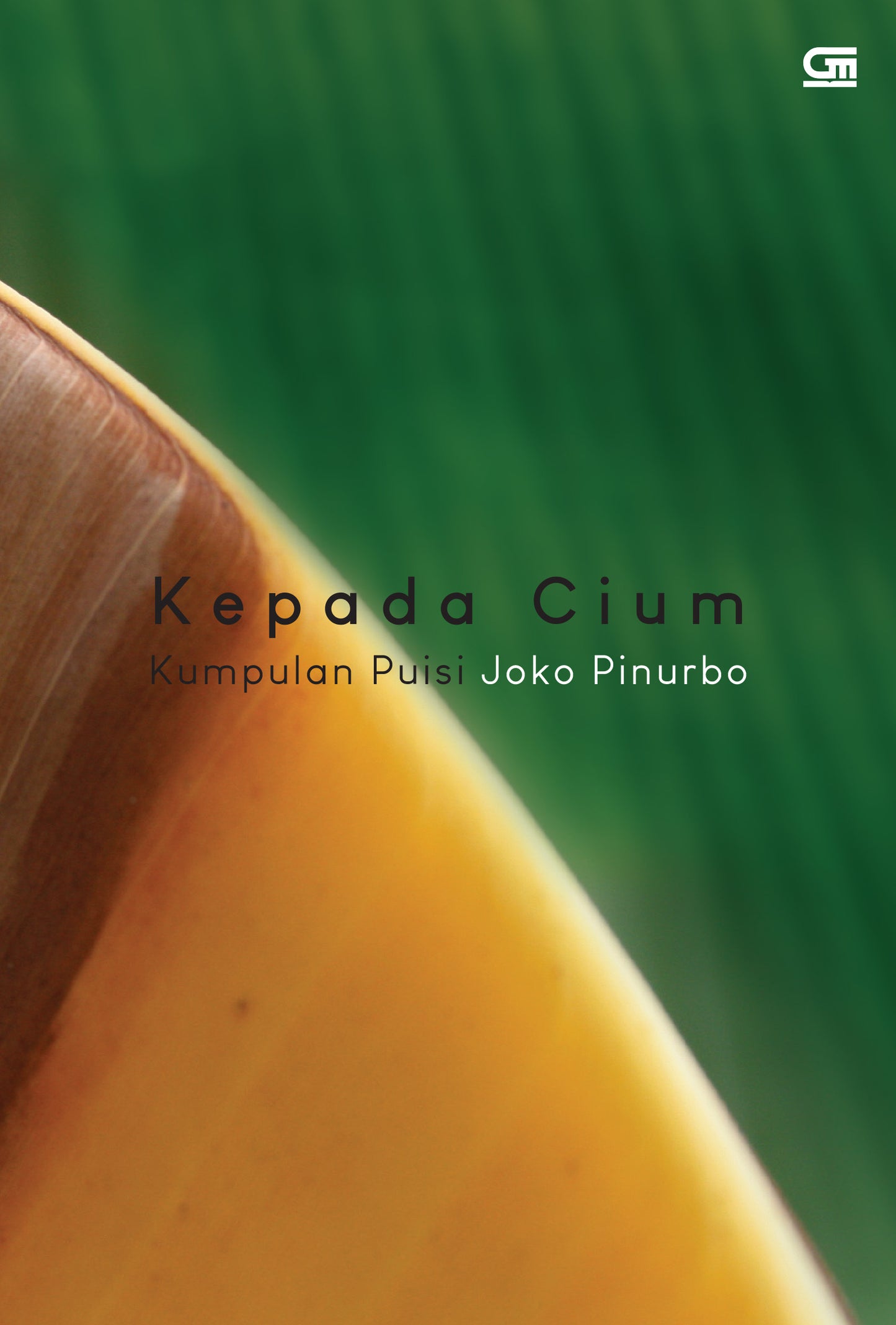Book cover of Kepada Cium by Joko Pinurbo