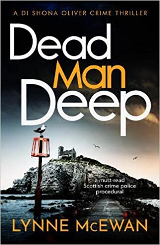 Book cover of Dead Man Deep by Lynne McEwan