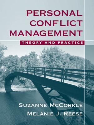 Book cover of Personal Conflict Management: Theory And Practice by Suzanne McCorkle, Melanie J. Reese