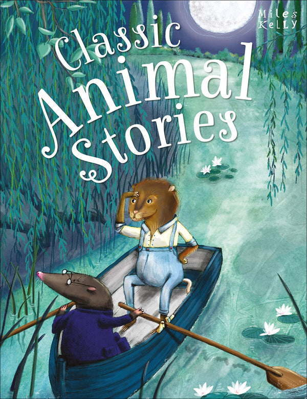 Book cover of Classic Animal Stories by Miles Kelly