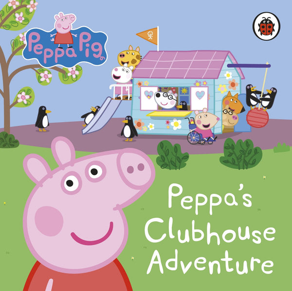 Book cover of Peppa Pig: Peppa's Clubhouse Adventure by Peppa Pig