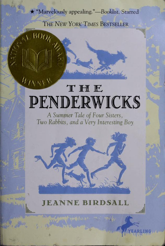 Book cover of The Penderwicks: A Summer Tale of Four Sisters, Two Rabbits, and a Very Interesting Boy by Jeanne Birdsall