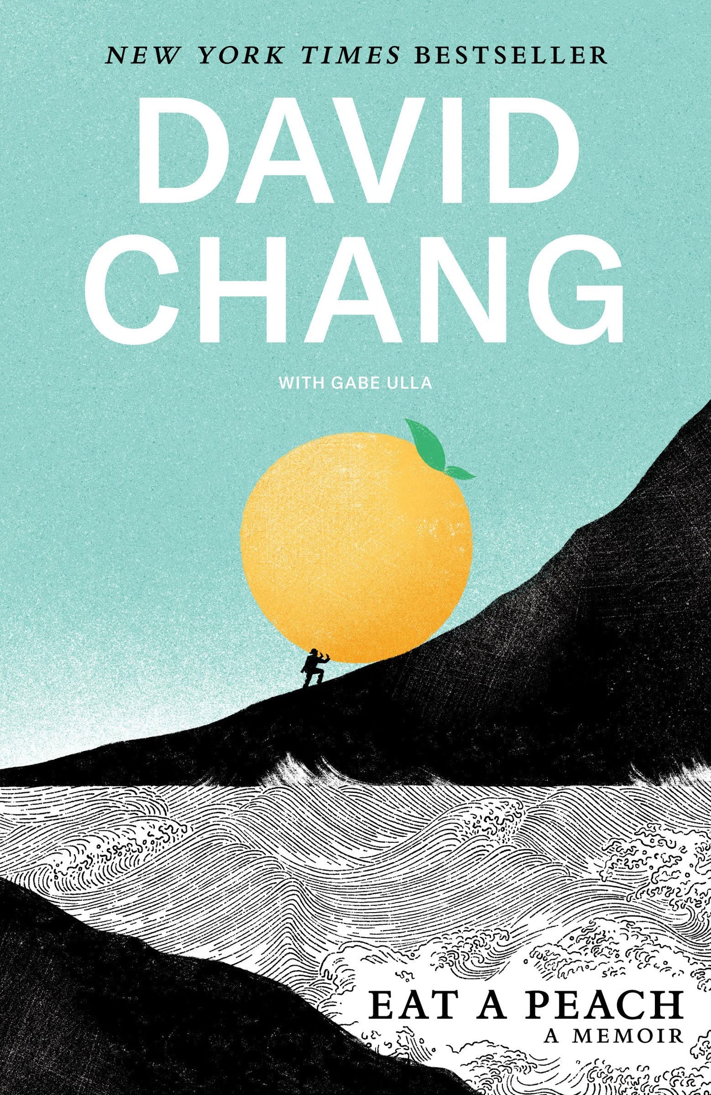 Book cover of Eat a Peach: A Memoir by David Chang, Gabe Ulla