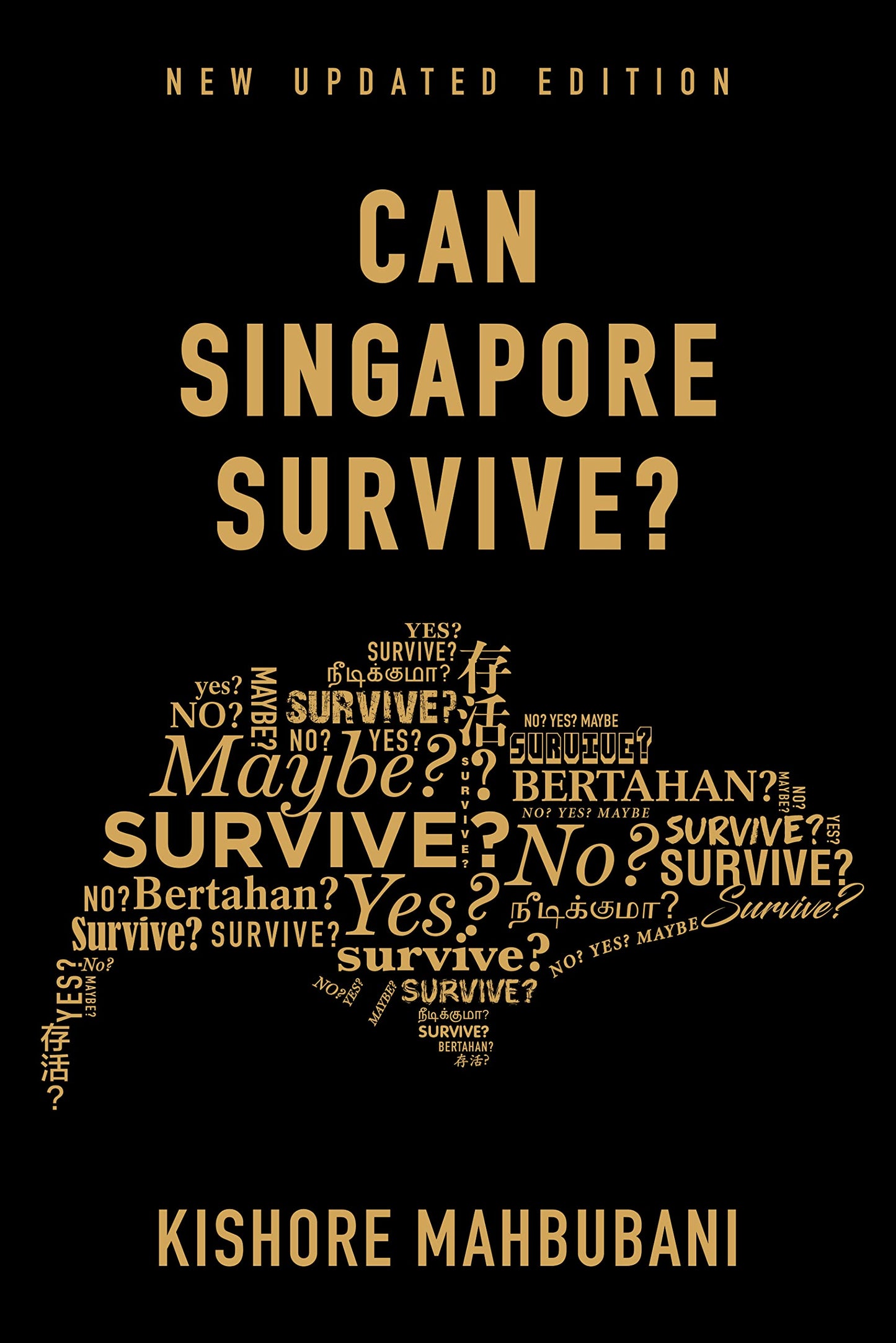 Book cover of Can Singapore Survive? by Kishore Mahbubani