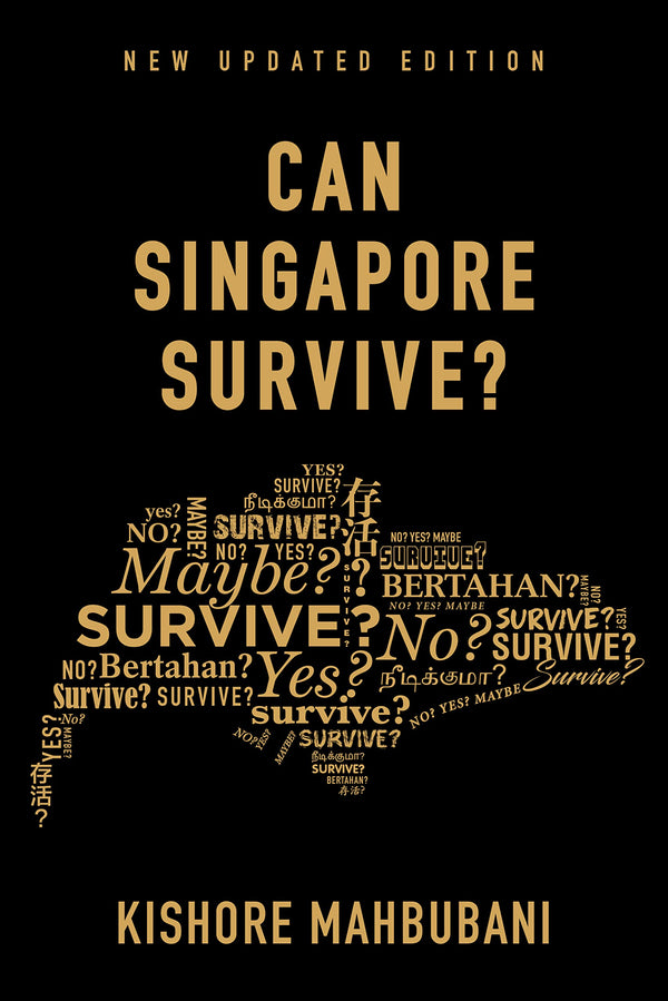 Book cover of Can Singapore Survive? by Kishore Mahbubani