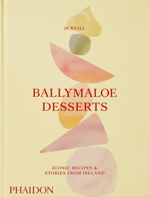 Book cover of Ballymaloe Desserts: Iconic Recipes And Stories From Ireland by J.R. Ryall