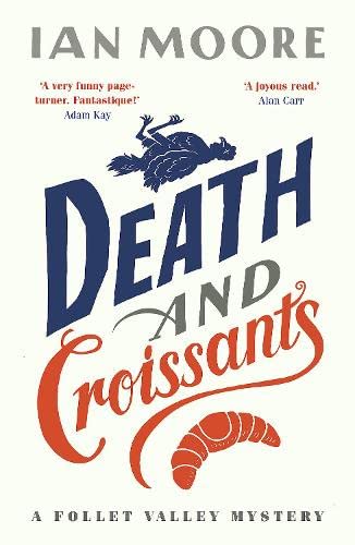 Book cover of Death And Croissants by Ian  Moore