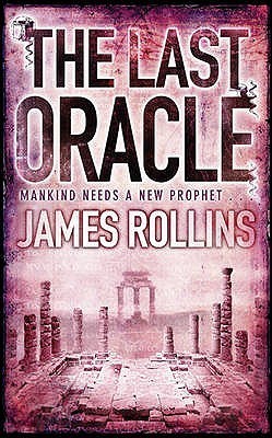 Book cover of The Last Oracle by James Rollins