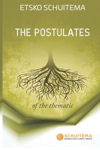 Book cover of The Postulates of The Thematic by Etsko Schuitema