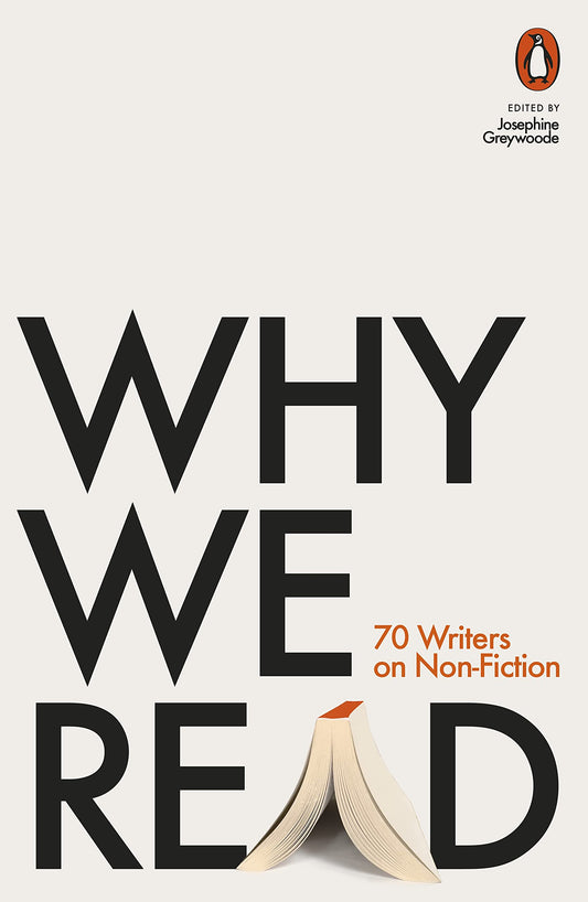 Book cover of Why We Read by Josephine Greywoode (Ed.)