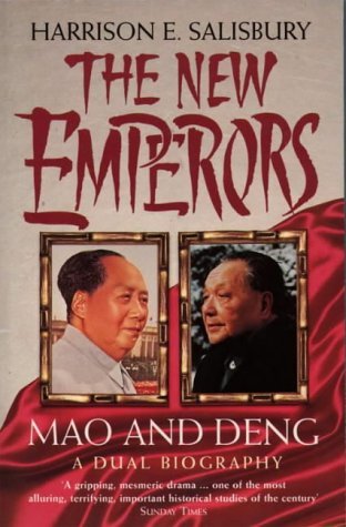 Book cover of The New Emperors: Mao and Deng, a Dual Biography by Harrison E. Salisbury