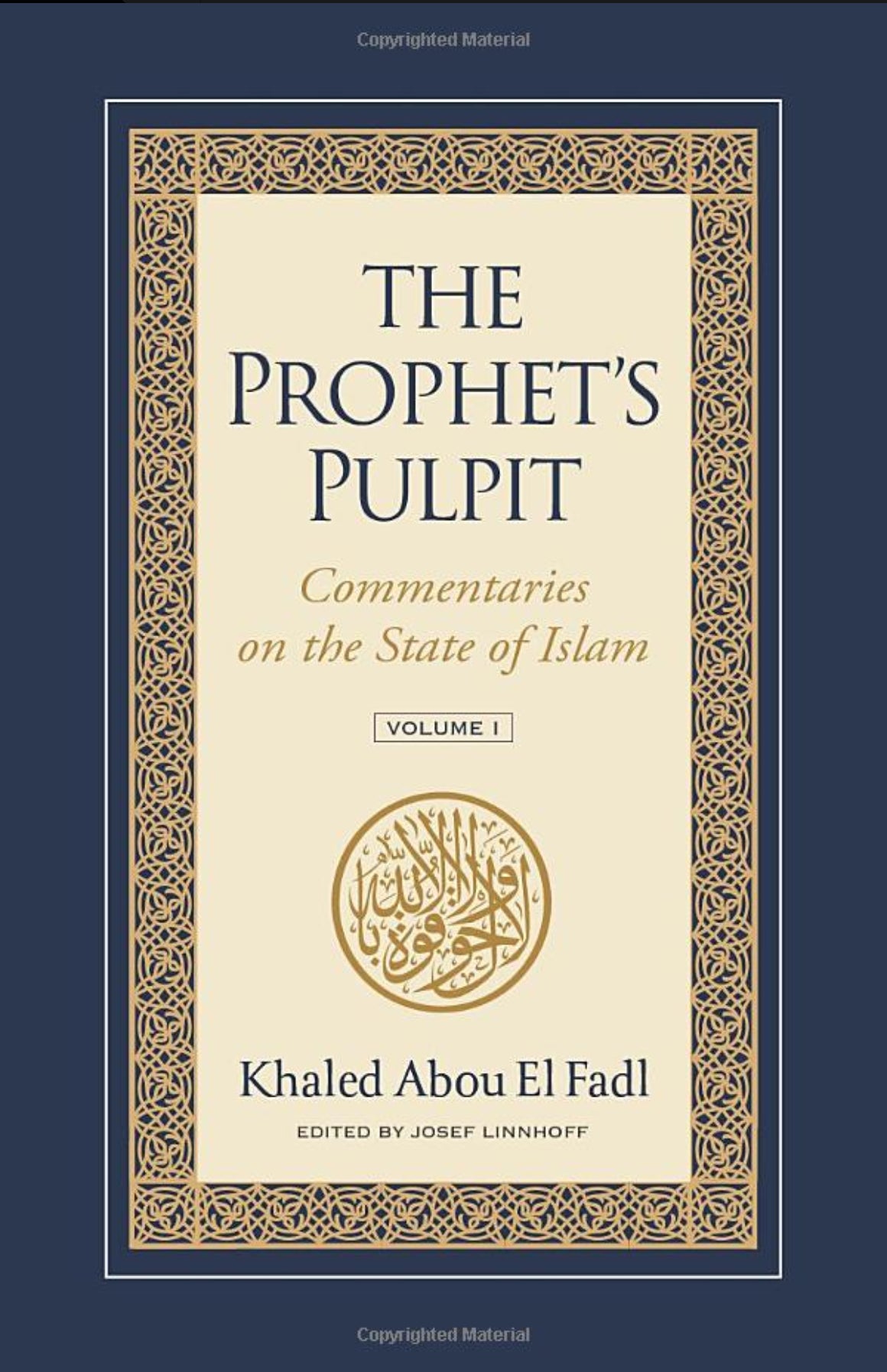 Book cover of The Prophet's Pulpit: Commentaries on the State of Islam by Khaled Abou El Fadl