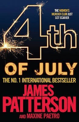 Book cover of 4th Of July by James  Patterson, Maxine Paetro