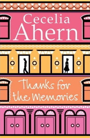 Book cover of Thanks For The Memories by Cecelia Ahern
