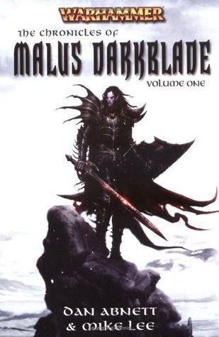Book cover of The Chronicles Of Malus Darkblade Volume One (Warhammer) by Mike  Lee (Ed.)