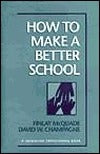 Book cover of How To Make A Better School by Finlay McQuade