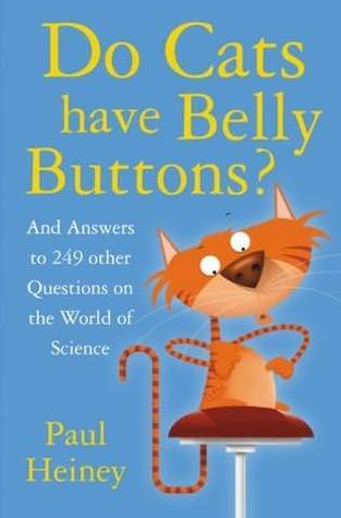 Book cover of Do Cats Have Belly Buttons? by Paul Heiney