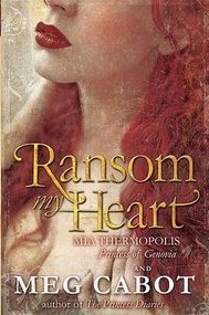 Book cover of Ransom My Heart by Meg Cabot