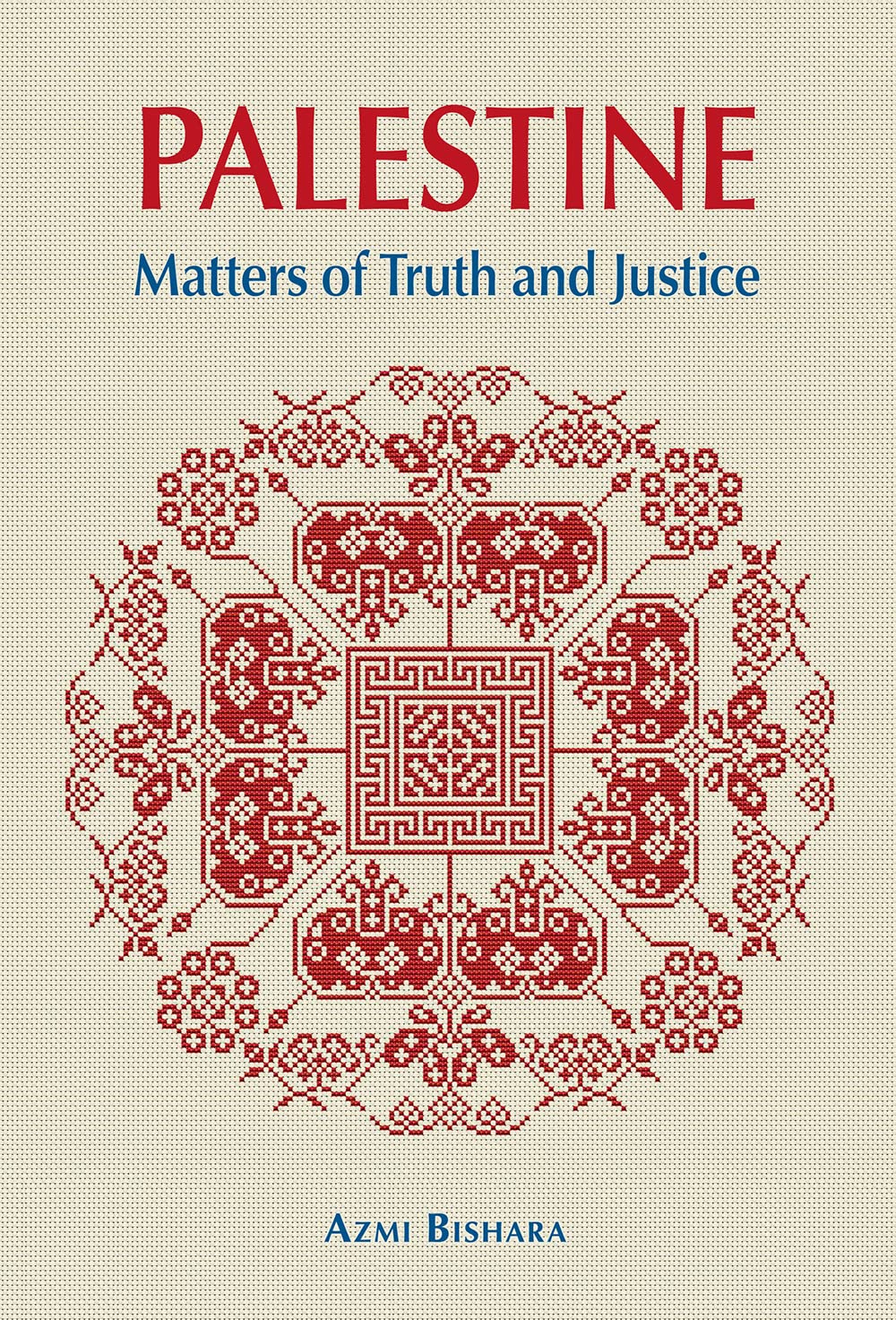 Book cover of Palestine: Matters of Truth and Justice by Azmi Bishara