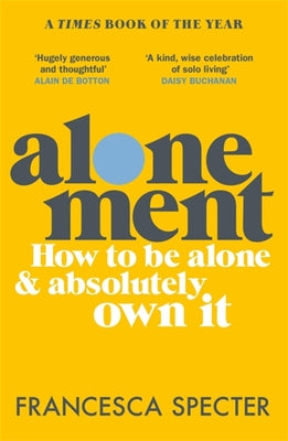 Book cover of Alonement: From The Iron Age To King Charles III by Francesca  Specter