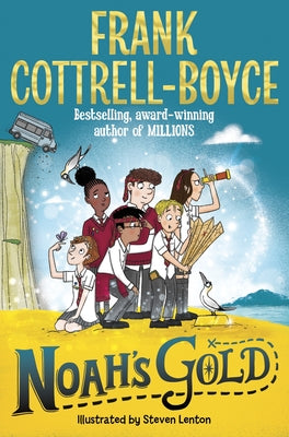 Book cover of Noah's Gold by Frank Cottrell Boyce, Steven Lenton (Illus.)