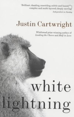 Book cover of White Lightning by Justin Cartwright