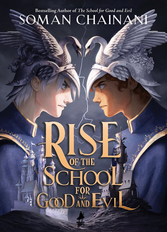 Book cover of Rise Of The School For Good And Evil by Soman Chainani