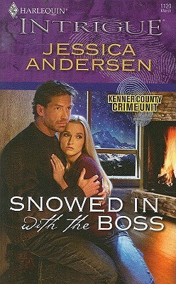 Book cover of Snowed In With The Boss by Jessica Andersen