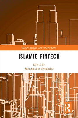 Book cover of Islamic Fintech by Sara Sánchez Fernández (Ed.)