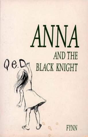 Book cover of Anna And The Black Knight by Fynn