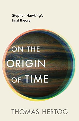 Book cover of On The Origin Of Time by Thomas Hertog