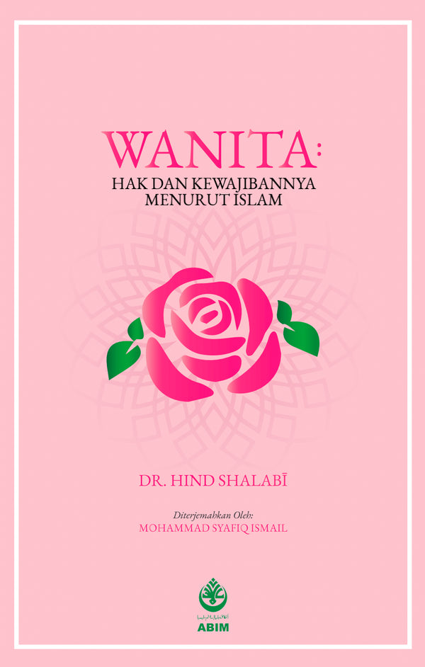 Book cover of Wanita: Hak Dan Kewajiban Menurut Islam by Dr. Hind Shalabi, Mohammad Syafiq Ismail (Trans.)