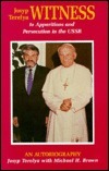 Book cover of Josyp Terelya: Witness To Apparitions And Persecution In The USSR : An Autobiography by Josyp Terelya, Michael H. Brown, Roman Danylak (Trans.)
