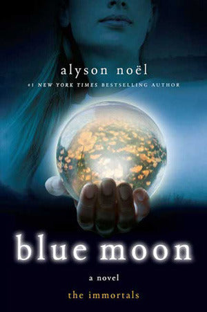 Book cover of Blue Moon by Alyson Noel